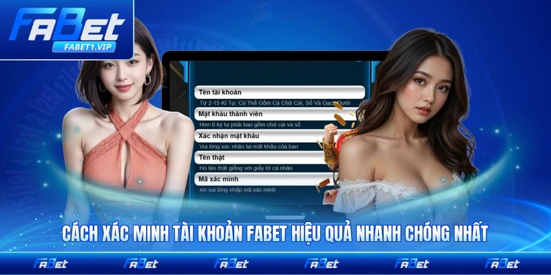 Cách xác minh tài khoản FABET hiệu quả nhanh chóng nhất