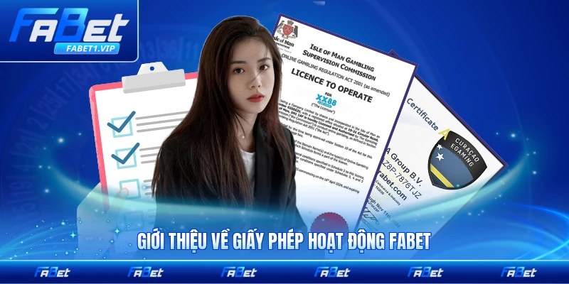 Giới thiệu về giấy phép hoạt động FABET ngành cá cược 2026 toàn diện đầy đủ